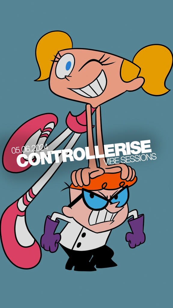Controllerise Vibe sessions 05.06.24 (Dexter's Laboratory) General Admission Ticket